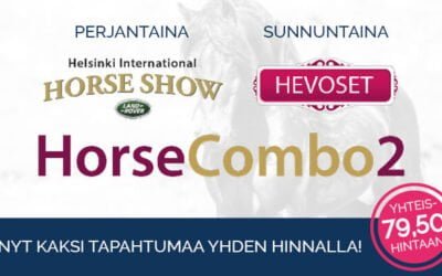 Hevoset-messujen ja Helsinki Horse Show’n yhteislippu – kaksi hevoskärpästä yhdellä iskulla
